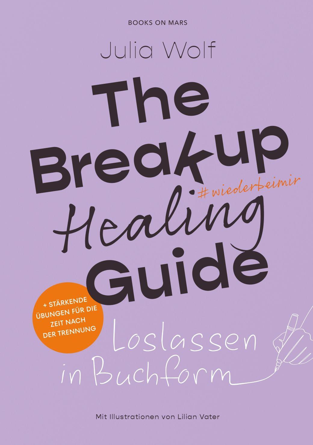 Vorderes Coverbild THE BREAKUP healing GUIDE