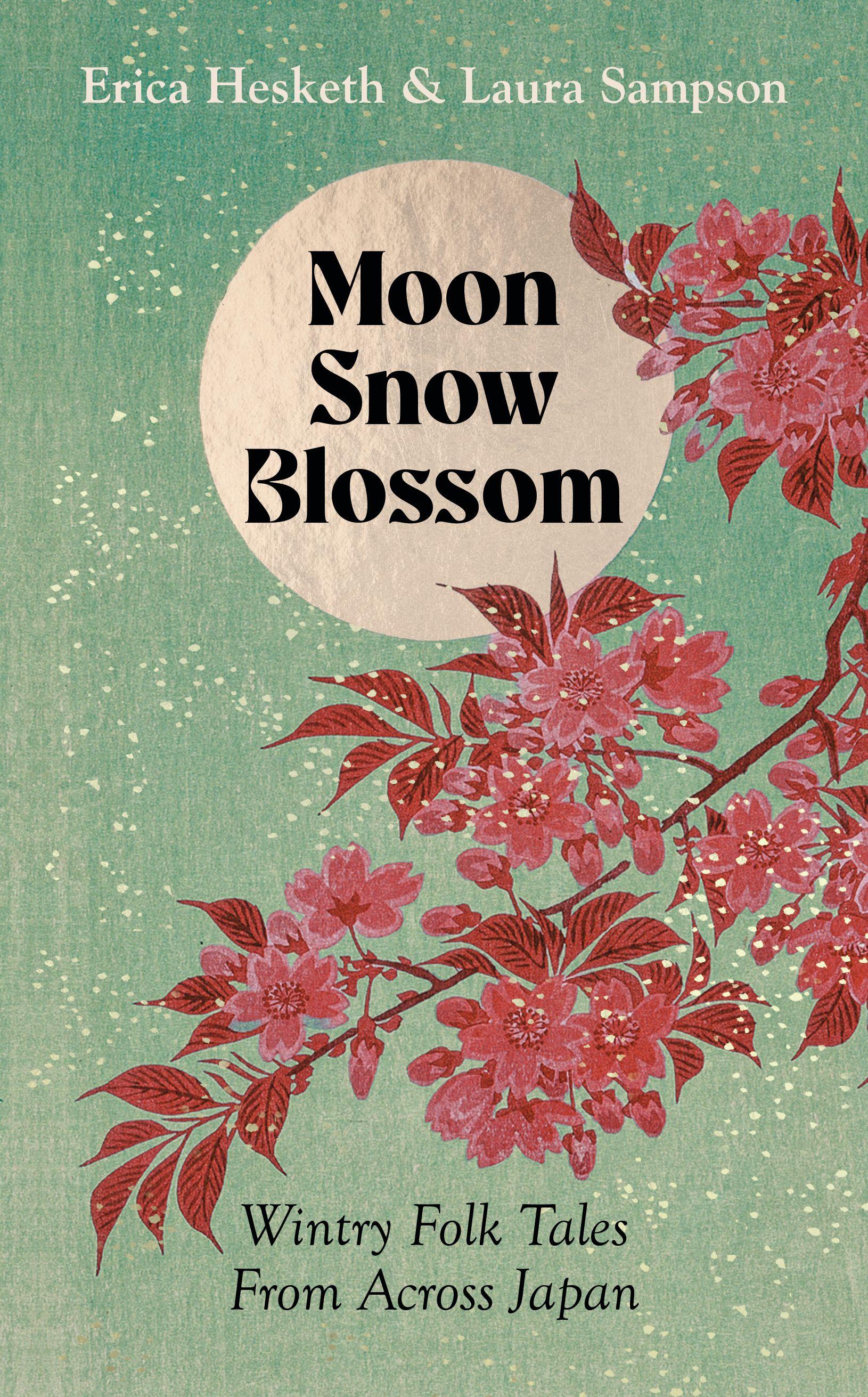 Vorderes Coverbild Moon, Snow, Blossom