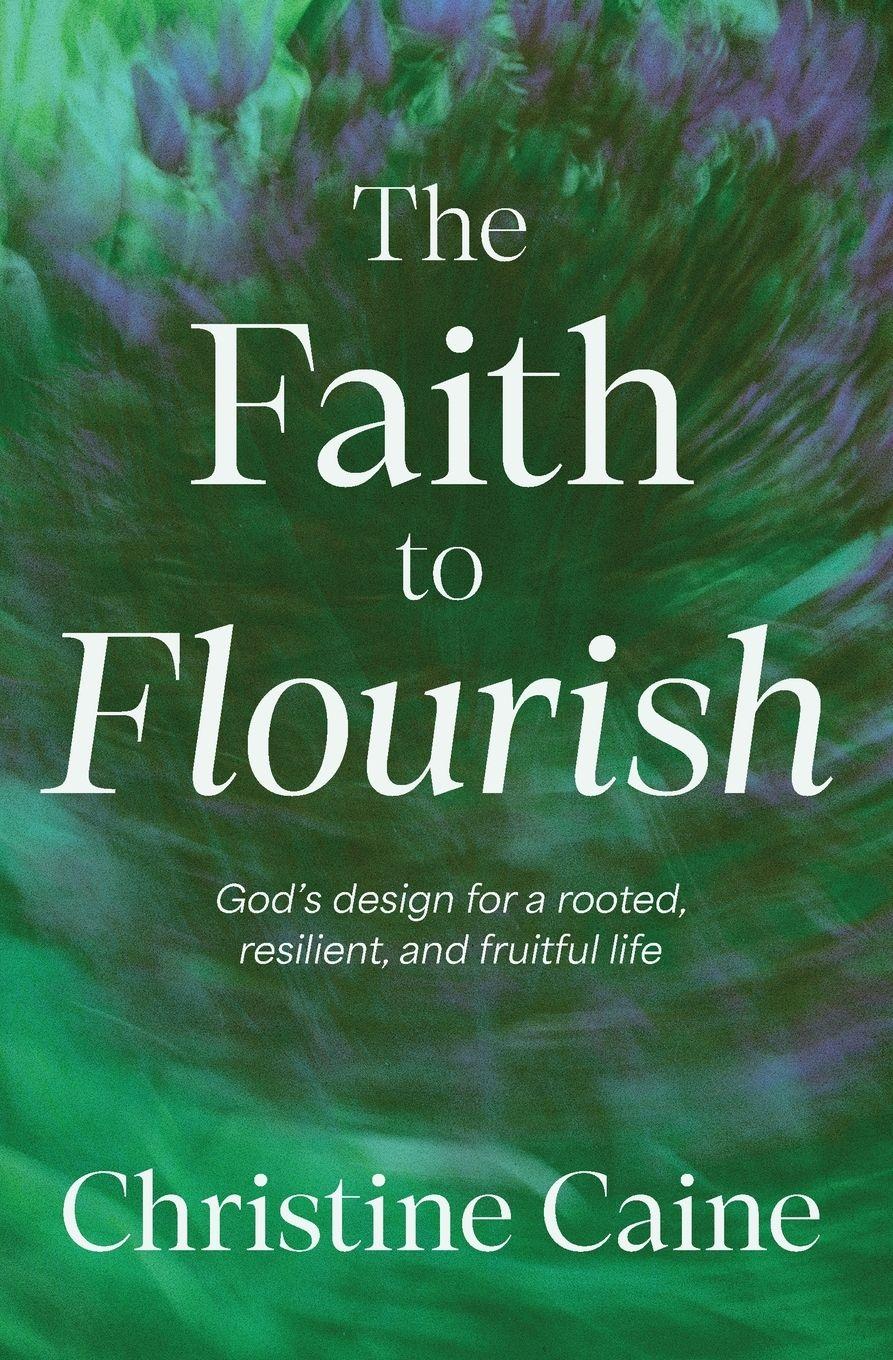 Vorderes Coverbild The Faith to Flourish