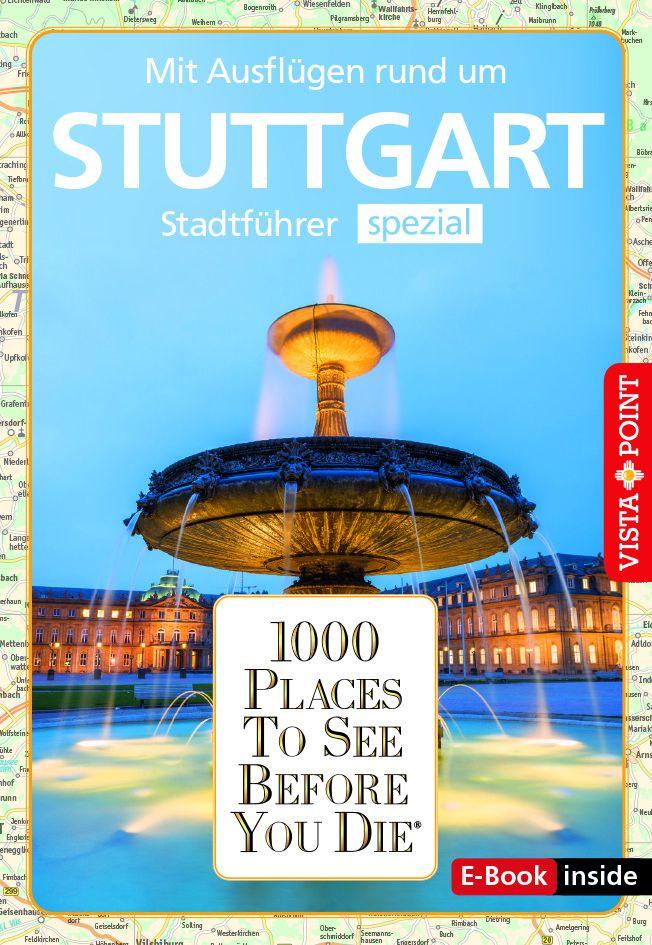 Vorderes Coverbild Reiseführer Stuttgart. Stadtführer inklusive Ebook. Ausflugsziele, Sehenswürdigkeiten, Restaurant & Hotels uvm.
