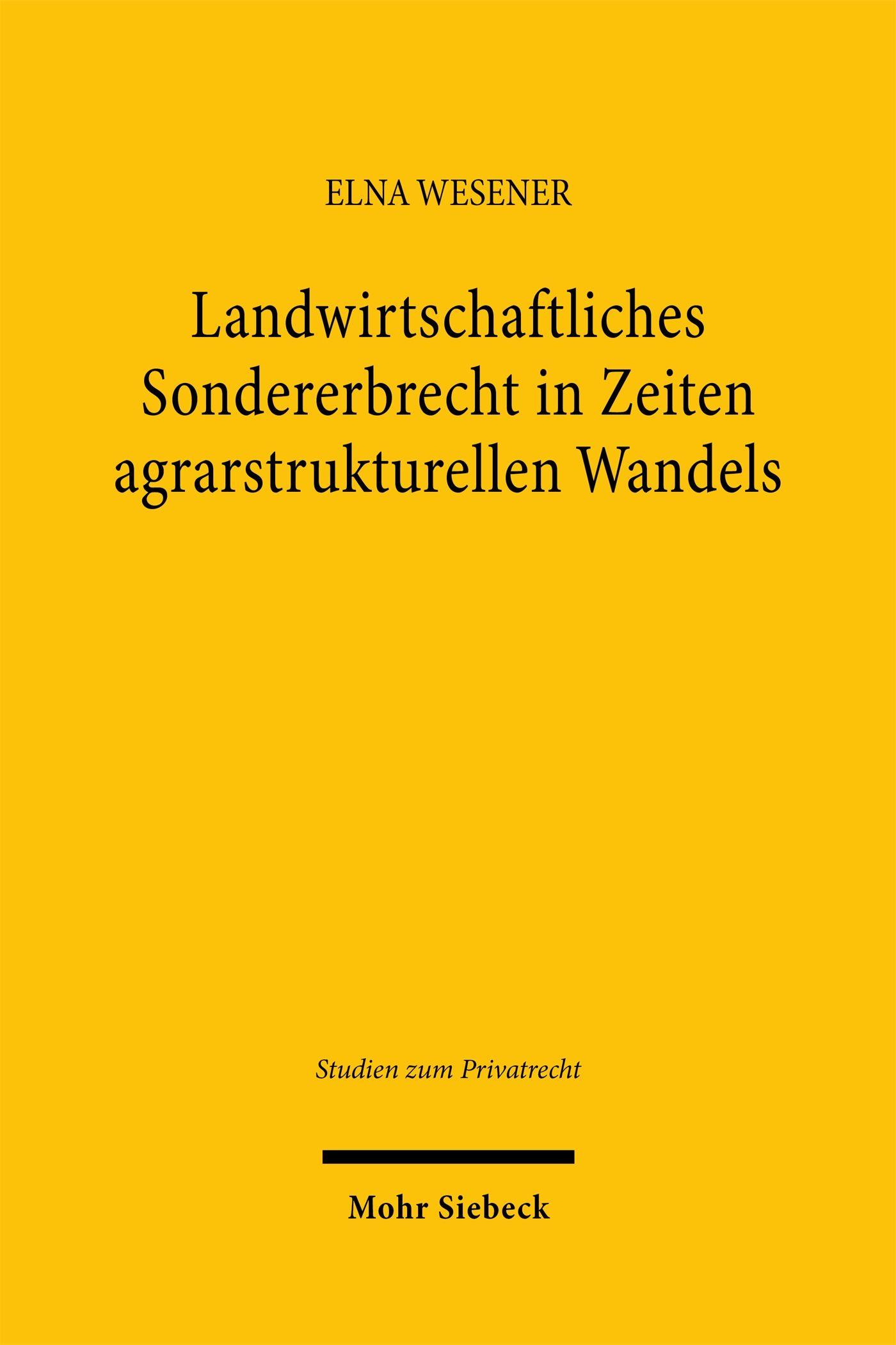 Vorderes Coverbild Landwirtschaftliches Sondererbrecht in Zeiten agrarstrukturellen Wandels