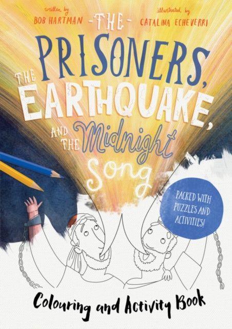 Vorderes Coverbild The Prisoners, the Earthquake, and the Midnight Song - Colouring and Activity Book