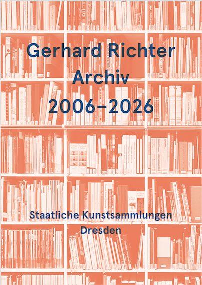 Vorderes Coverbild Gerhard Richter Archiv 2006-2026