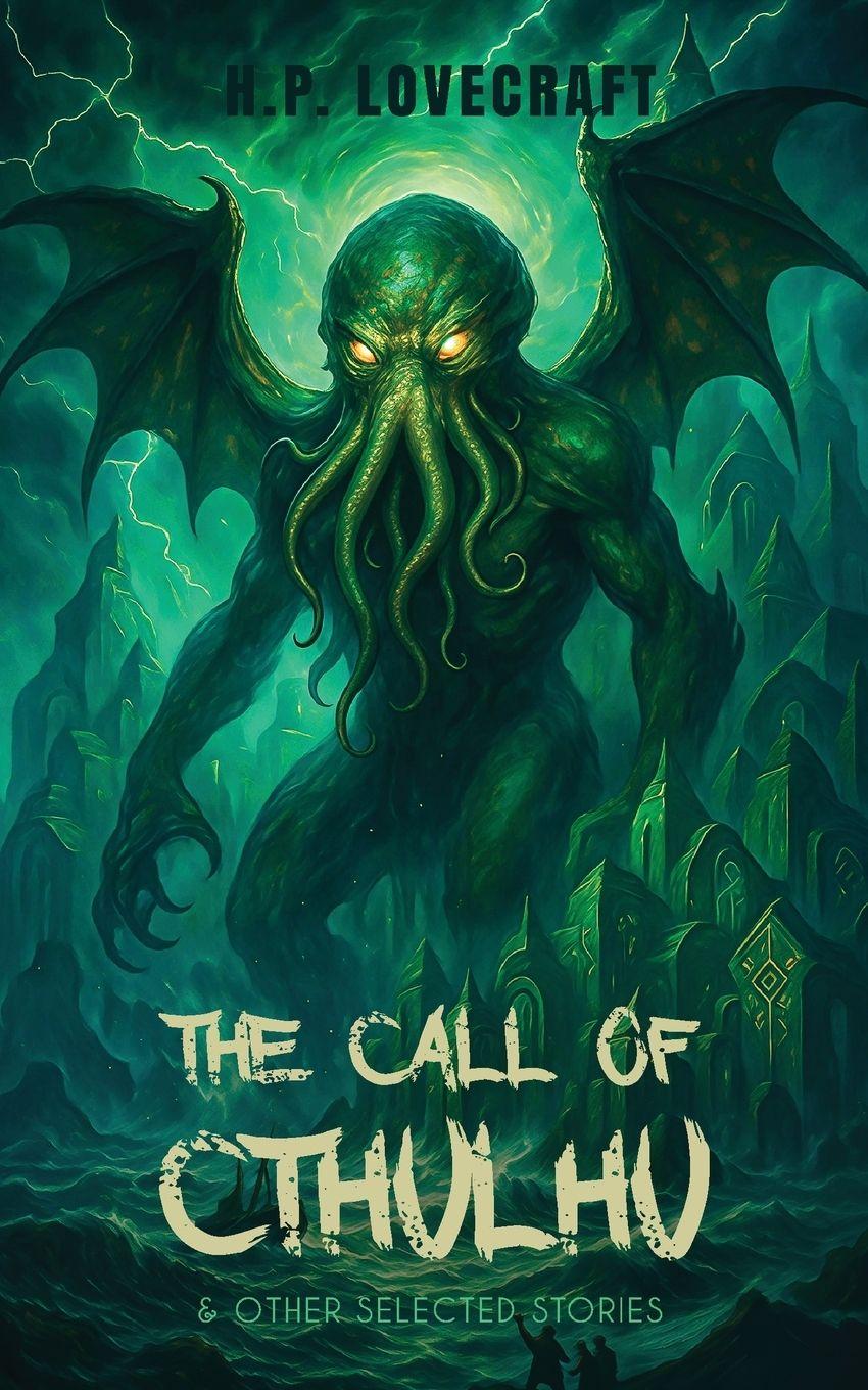 Vorderes Coverbild THE CALL OF CTHULHU & OTHER SELECTED STORIES