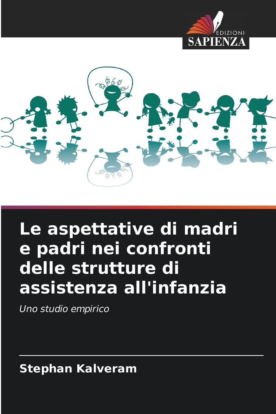 Vorderes Coverbild Le aspettative di madri e padri nei confronti delle strutture di assistenza all'infanzia