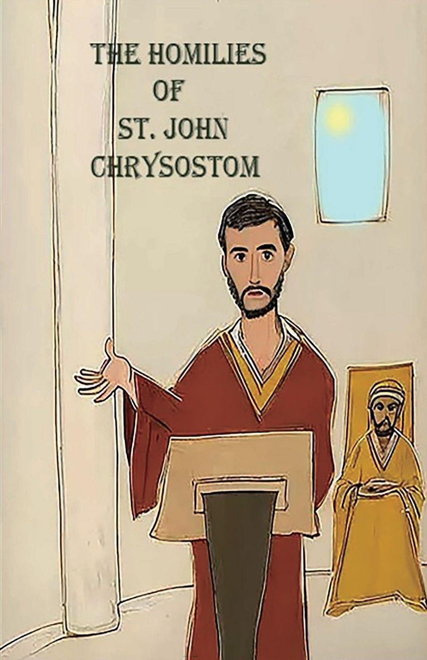 Vorderes Coverbild The Homilies of St. John Chrysostom