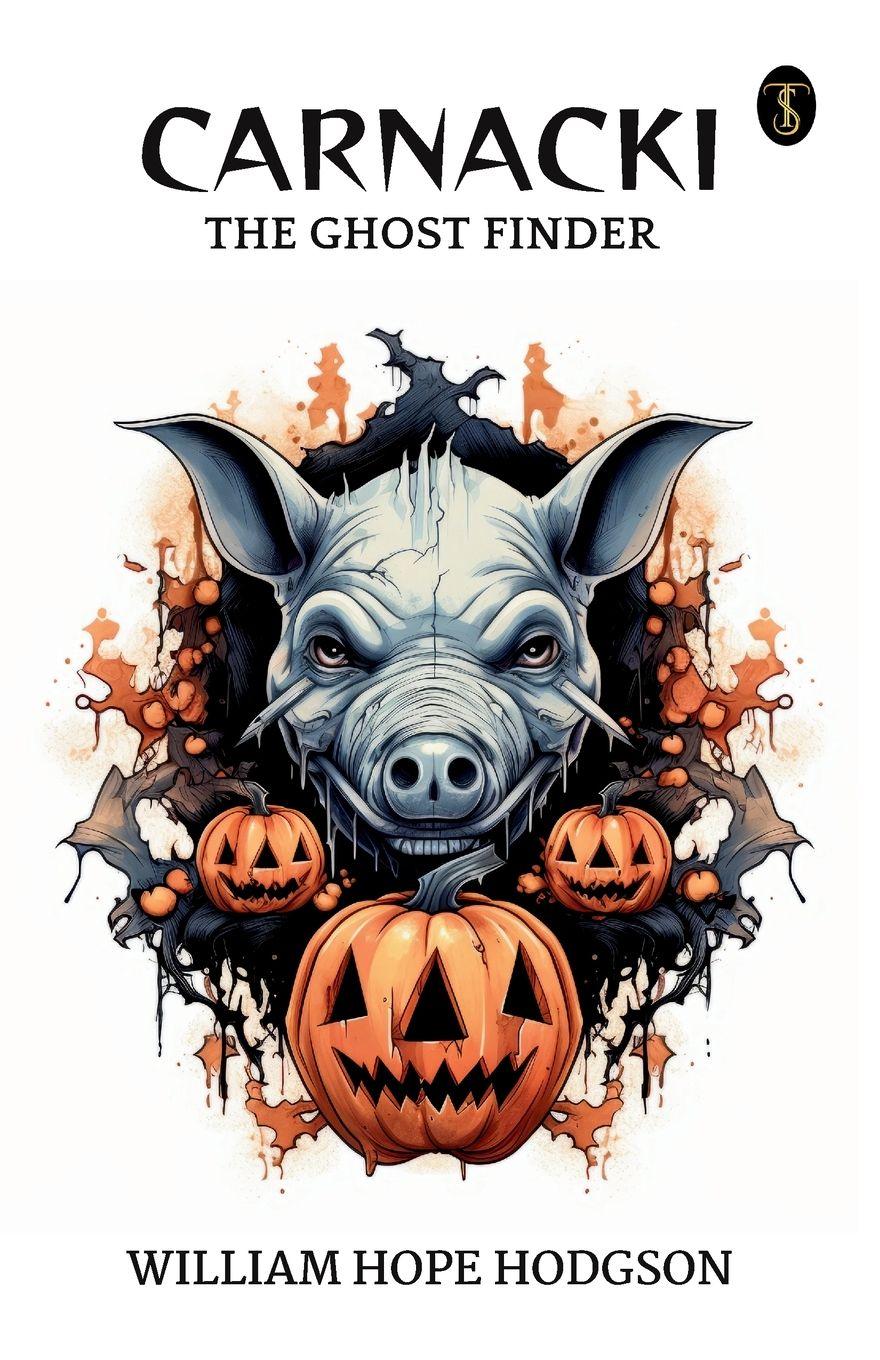 Vorderes Coverbild Carnacki, The Ghost Finder