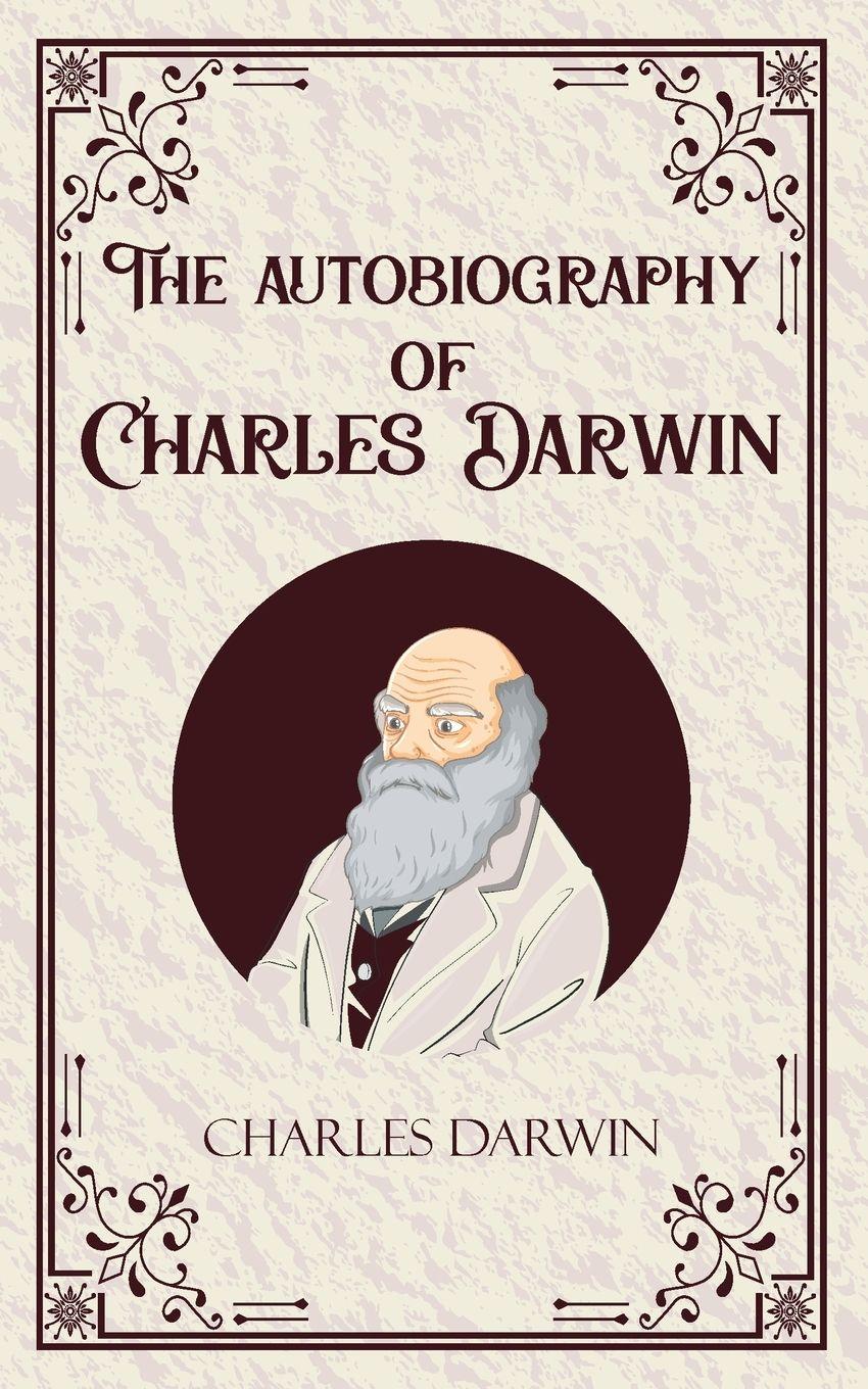 Vorderes Coverbild The Autobiography of Charles Darwin