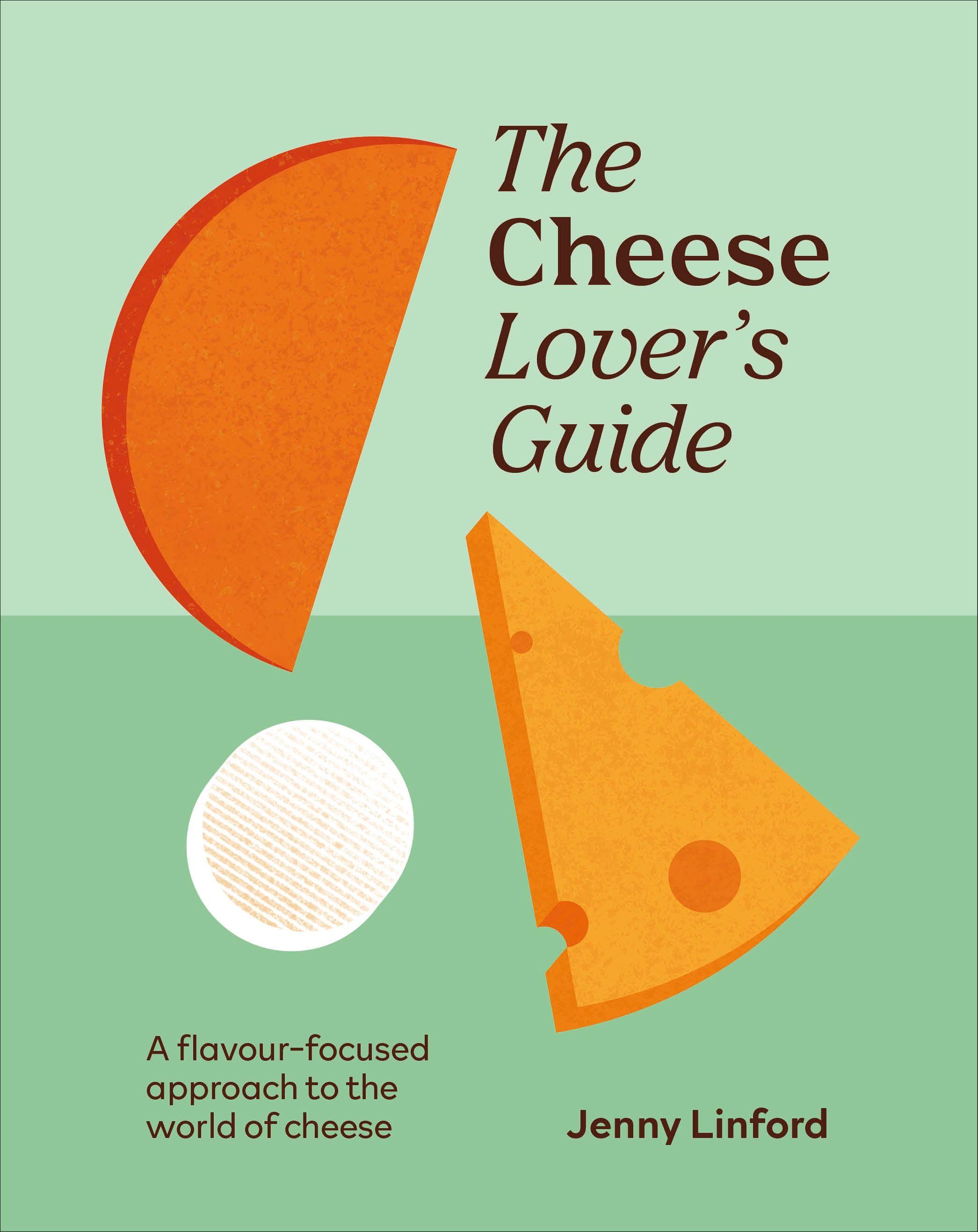 Vorderes Coverbild The Cheese Lover's Guide