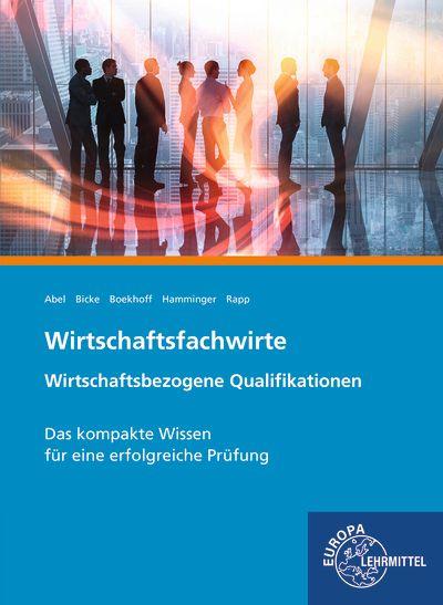 Vorderes Coverbild Wirtschaftsfachwirte Wirtschaftsbezogene Qualifikationen