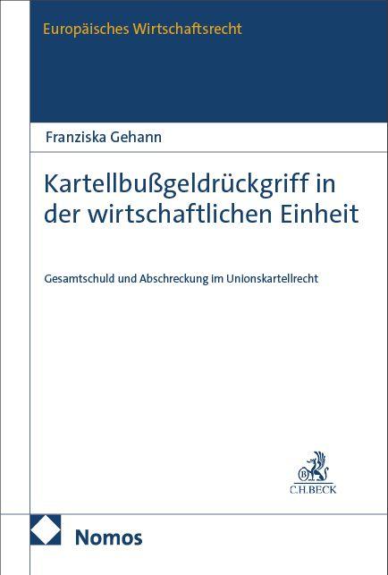Vorderes Coverbild Kartellbußgeldrückgriff in der wirtschaftlichen Einheit