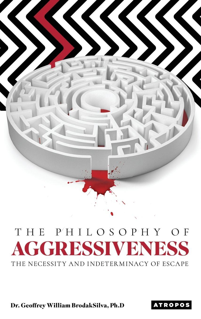 Vorderes Coverbild The Philosophy of Aggressiveness