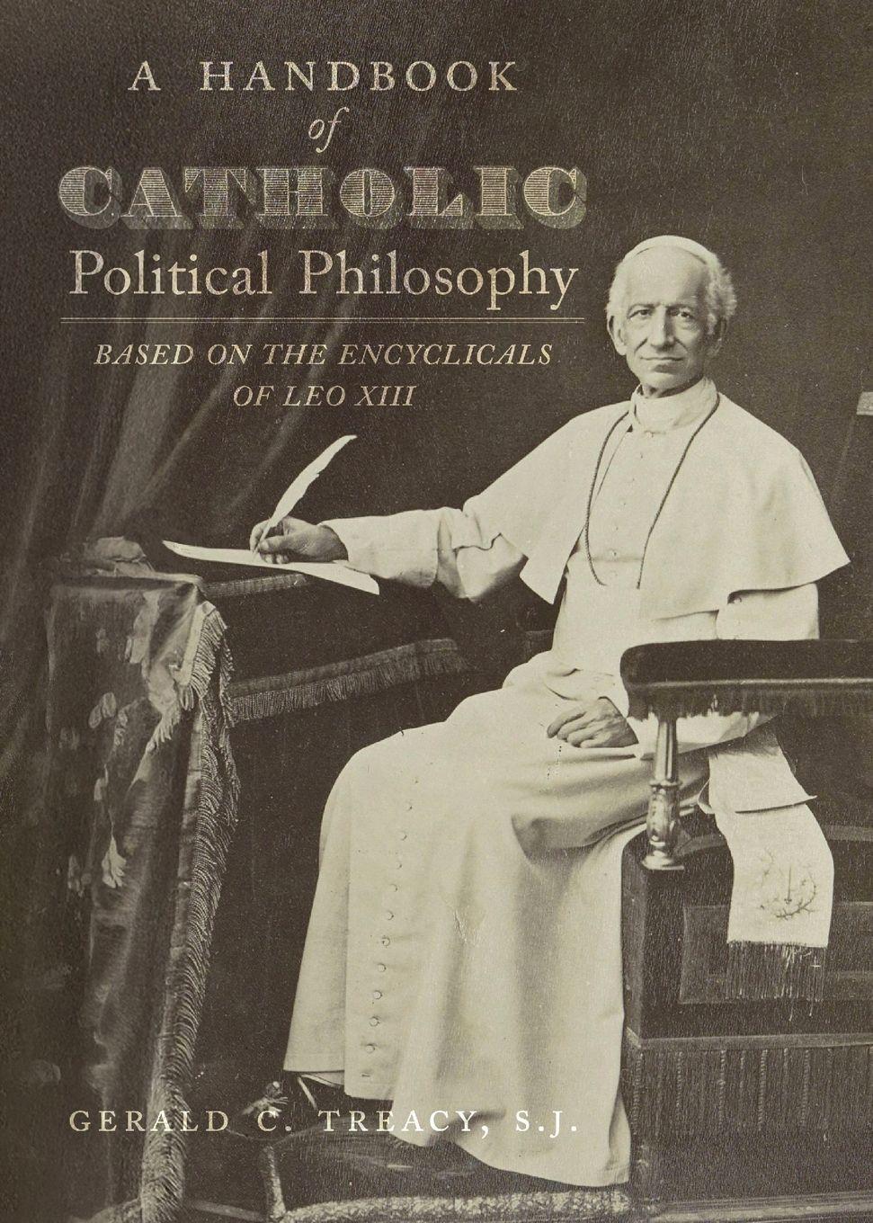 Vorderes Coverbild A Handbook of Catholic Political Philosophy
