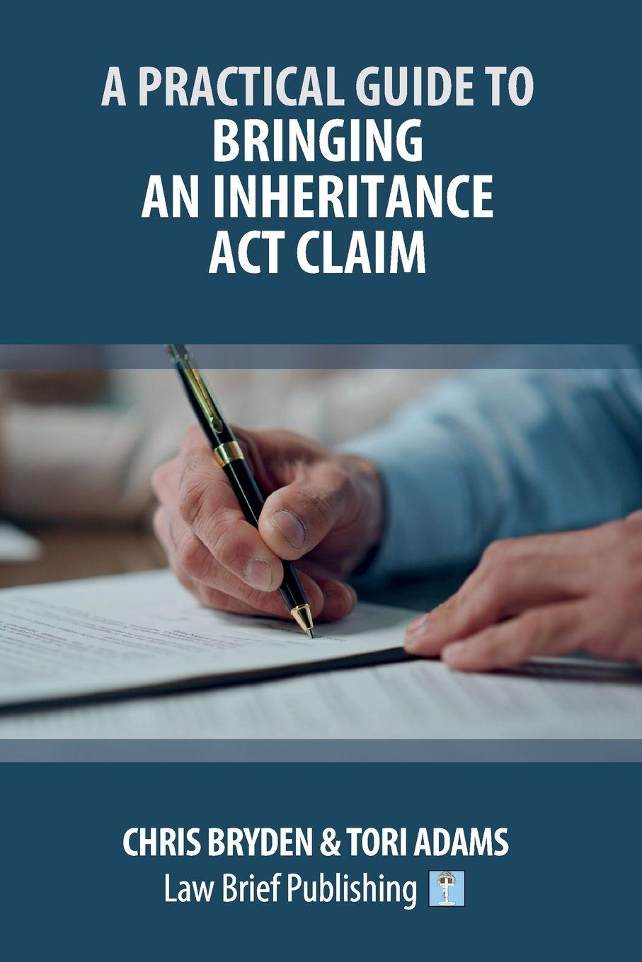 Vorderes Coverbild A Practical Guide to Bringing an Inheritance Act Claim