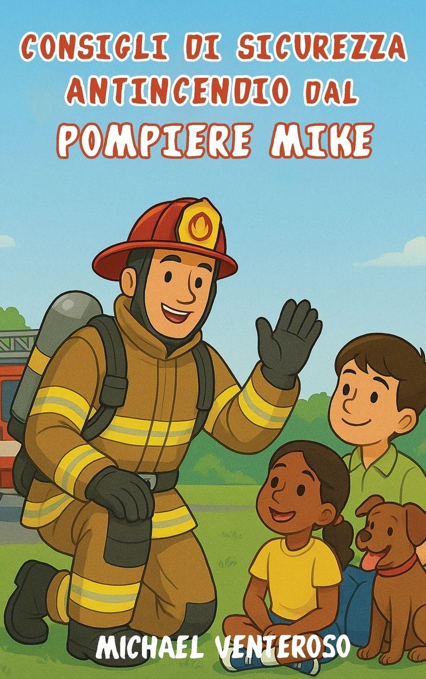 Vorderes Coverbild SICUREZZA ANTINCENDIO SUGGERIMENTI DA POMPIERE MICROFONO