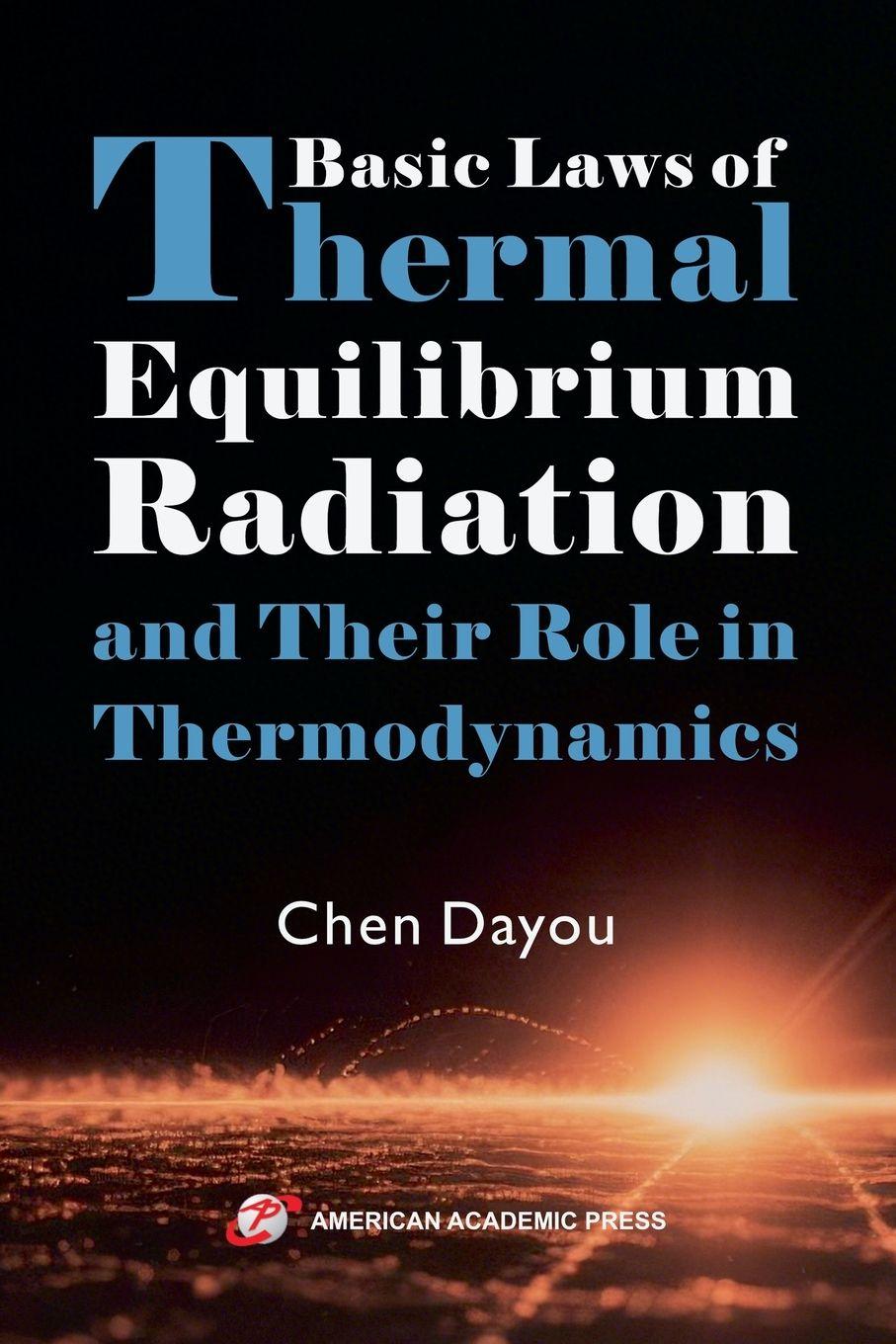 Vorderes Coverbild Basic Laws of Thermal Equilibrium Radiation and Their Role in Thermodynamics