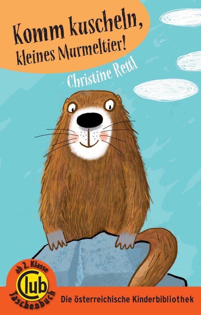 Vorderes Coverbild Komm kuscheln, kleines Murmeltier!