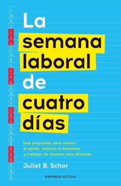 Beispielinhalt (Bild) La Semana Laboral de Cuatro Dias