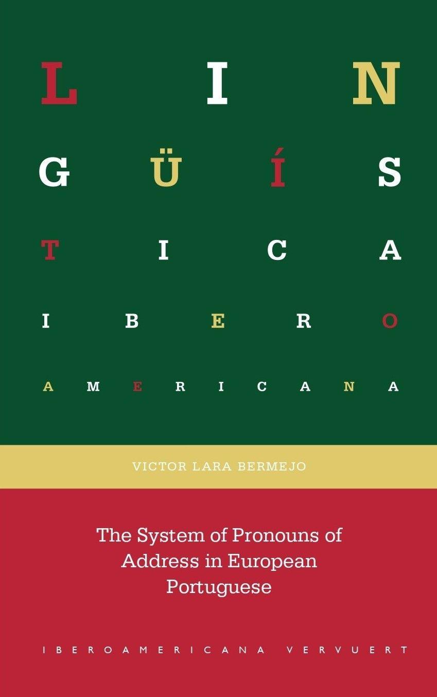 Vorderes Coverbild The system of pronouns of address in european portuguese