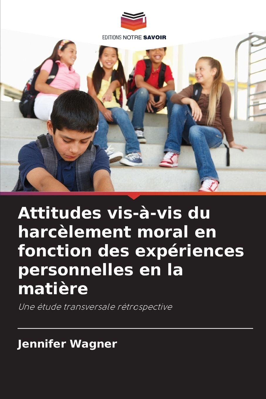 Vorderes Coverbild Attitudes vis-à-vis du harcèlement moral en fonction des expériences personnelles en la matière