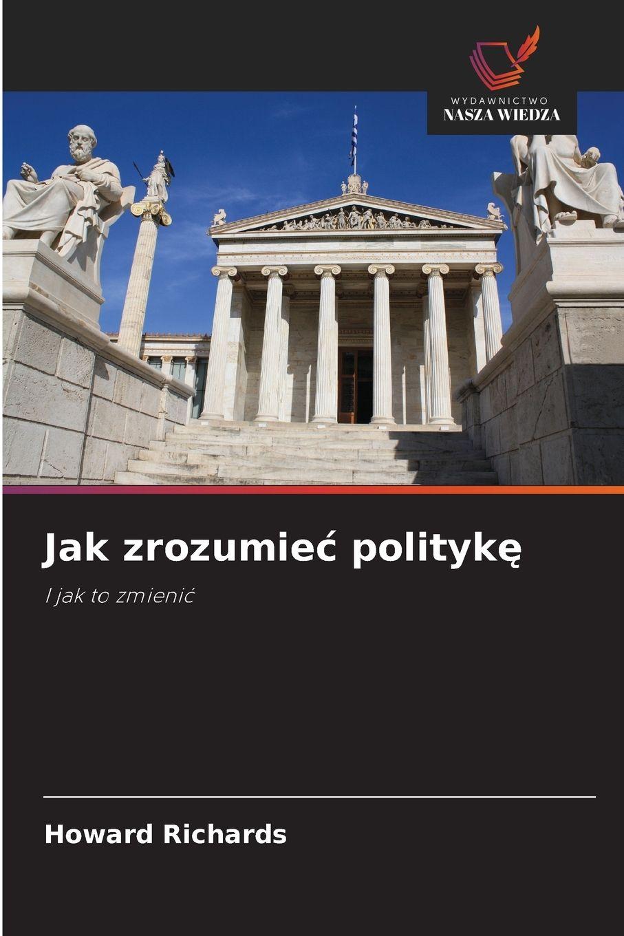 Vorderes Coverbild Jak zrozumie¿ polityk¿