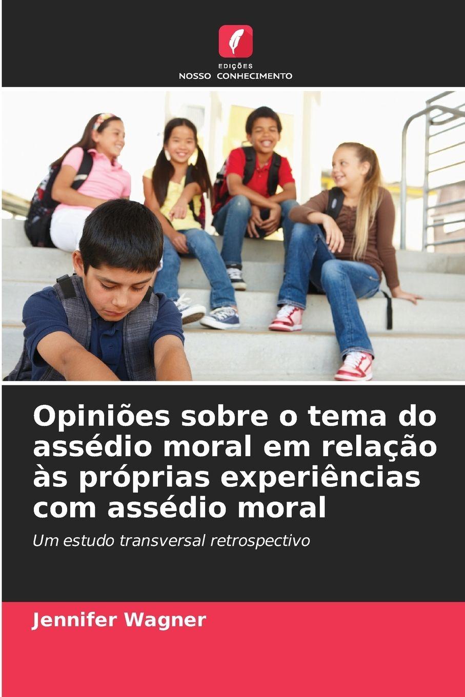 Vorderes Coverbild Opiniões sobre o tema do assédio moral em relação às próprias experiências com assédio moral