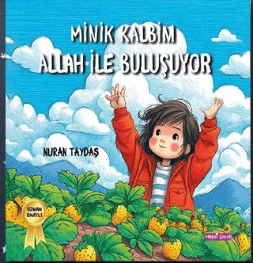 Vorderes Coverbild Minik Kalbim Allah ile Bulusuyor