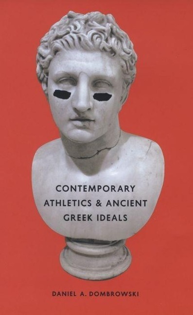 Vorderes Coverbild Contemporary Athletics and Ancient Greek Ideals