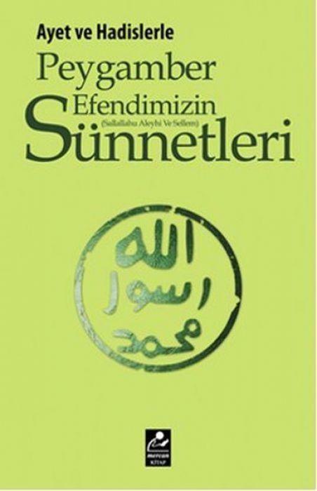 Vorderes Coverbild Ayet ve Hadislerle Peygamber Efendimizin s.a.v. Sünnetleri