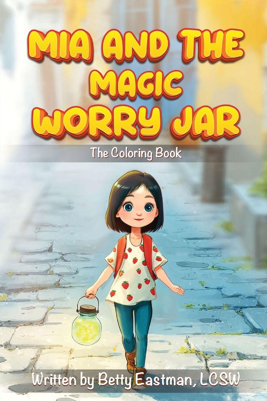 Vorderes Coverbild MIA AND THE MAGIC WORRY JAR