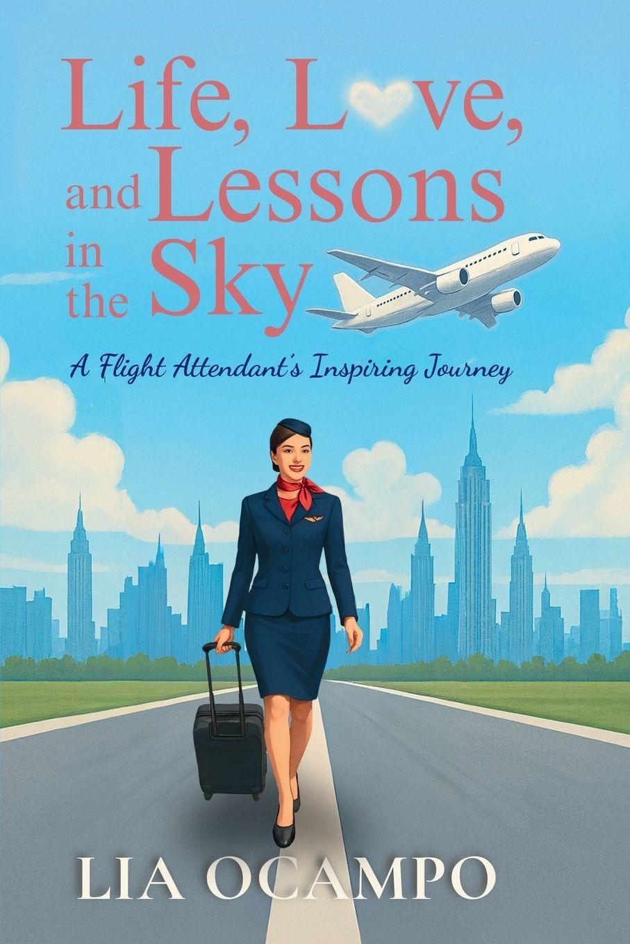 Vorderes Coverbild Life, Love, and Lessons in the Sky