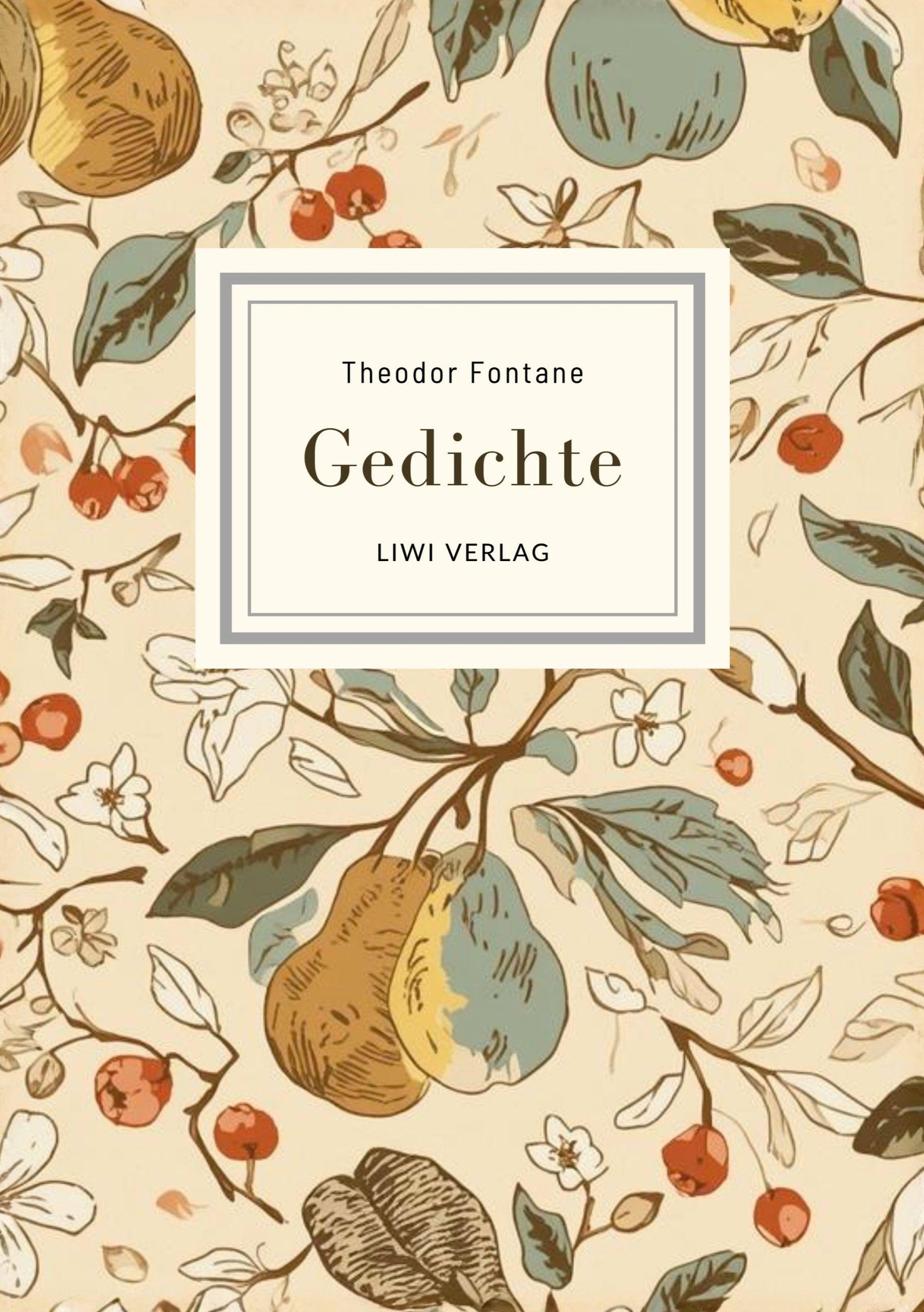 Vorderes Coverbild Theodor Fontane: Gedichte. Vollständige Neuausgabe