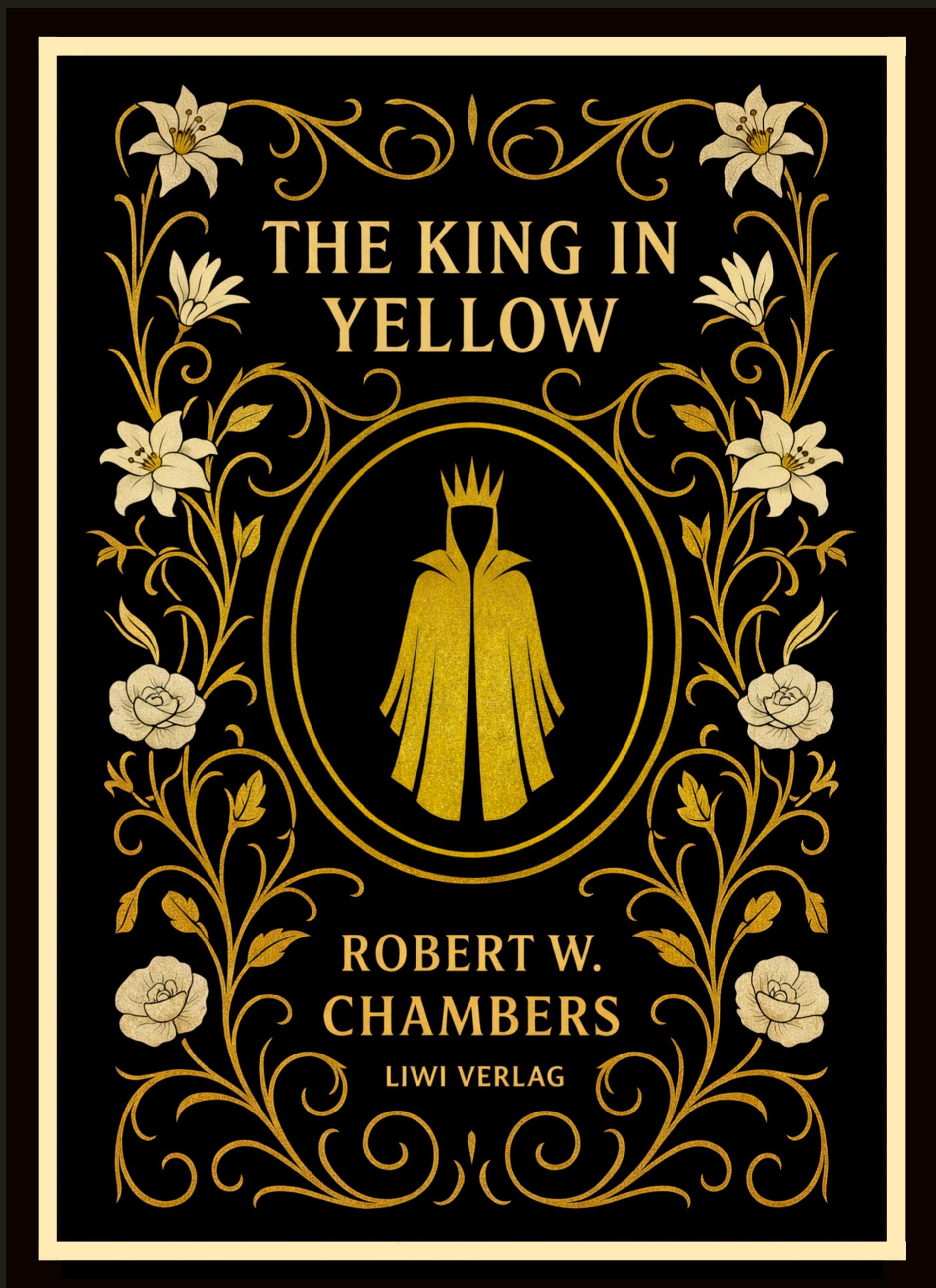 Vorderes Coverbild Robert W. Chambers: The King in Yellow (English Edition)