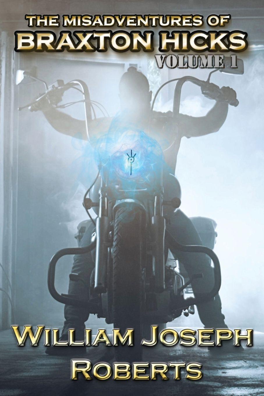 Vorderes Coverbild The Misadventures of Braxton Hicks