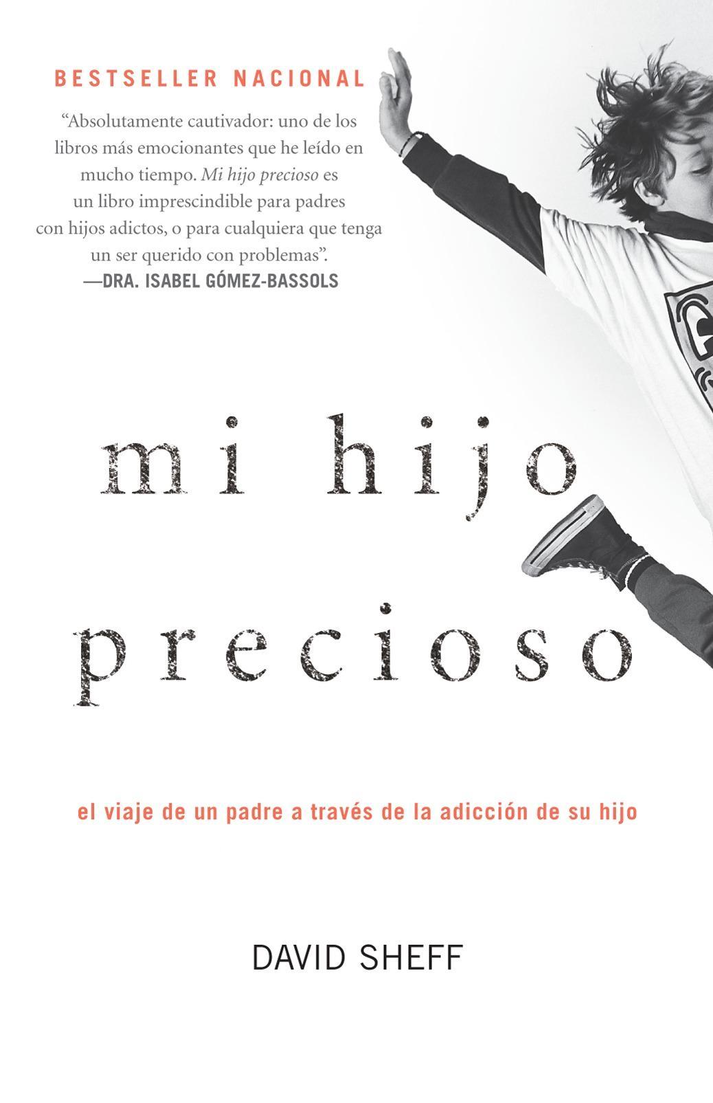 Vorderes Coverbild Mi Hijo Precioso: El Viaje de Un Padre a Través de la Adicción de Su Hijo / Beautiful Boy