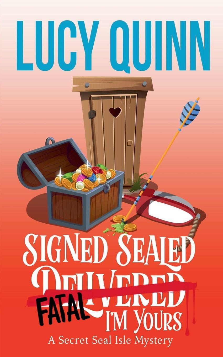 Vorderes Coverbild Signed, Sealed, Fatal, I'm Yours