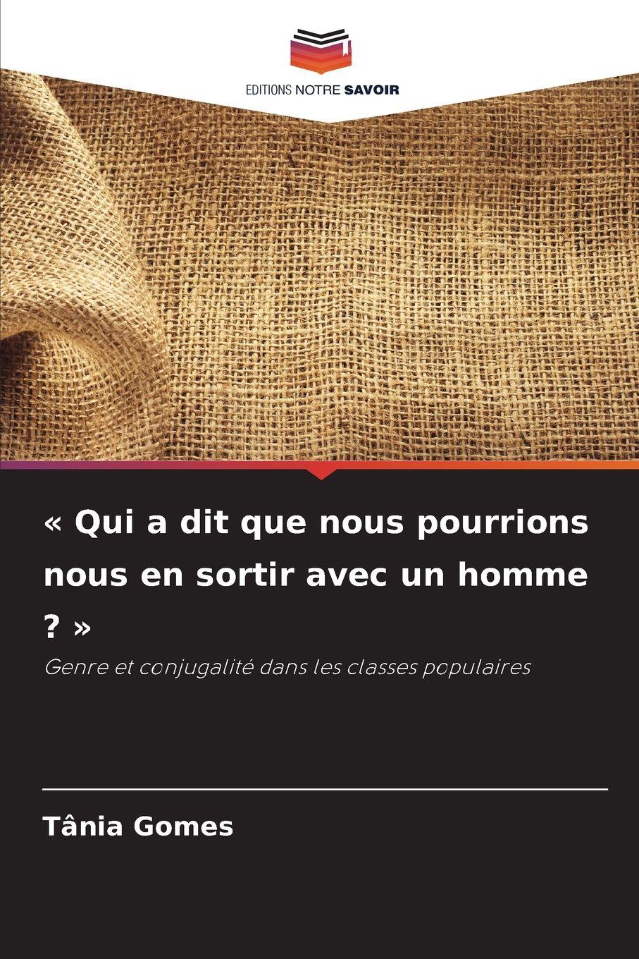 Vorderes Coverbild ' Qui a dit que nous pourrions nous en sortir avec un homme ? '