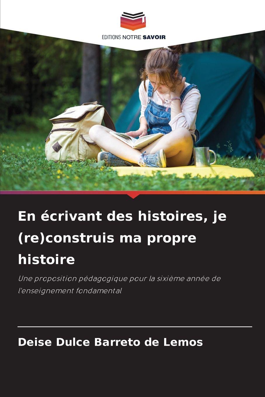 Vorderes Coverbild En écrivant des histoires, je (re)construis ma propre histoire
