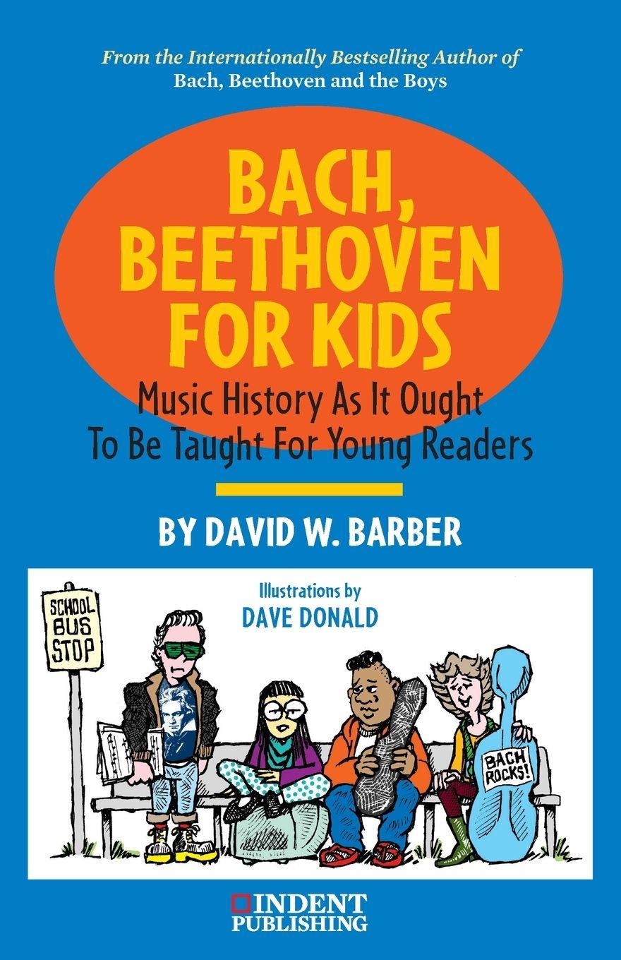 Vorderes Coverbild Bach, Beethoven for Kids