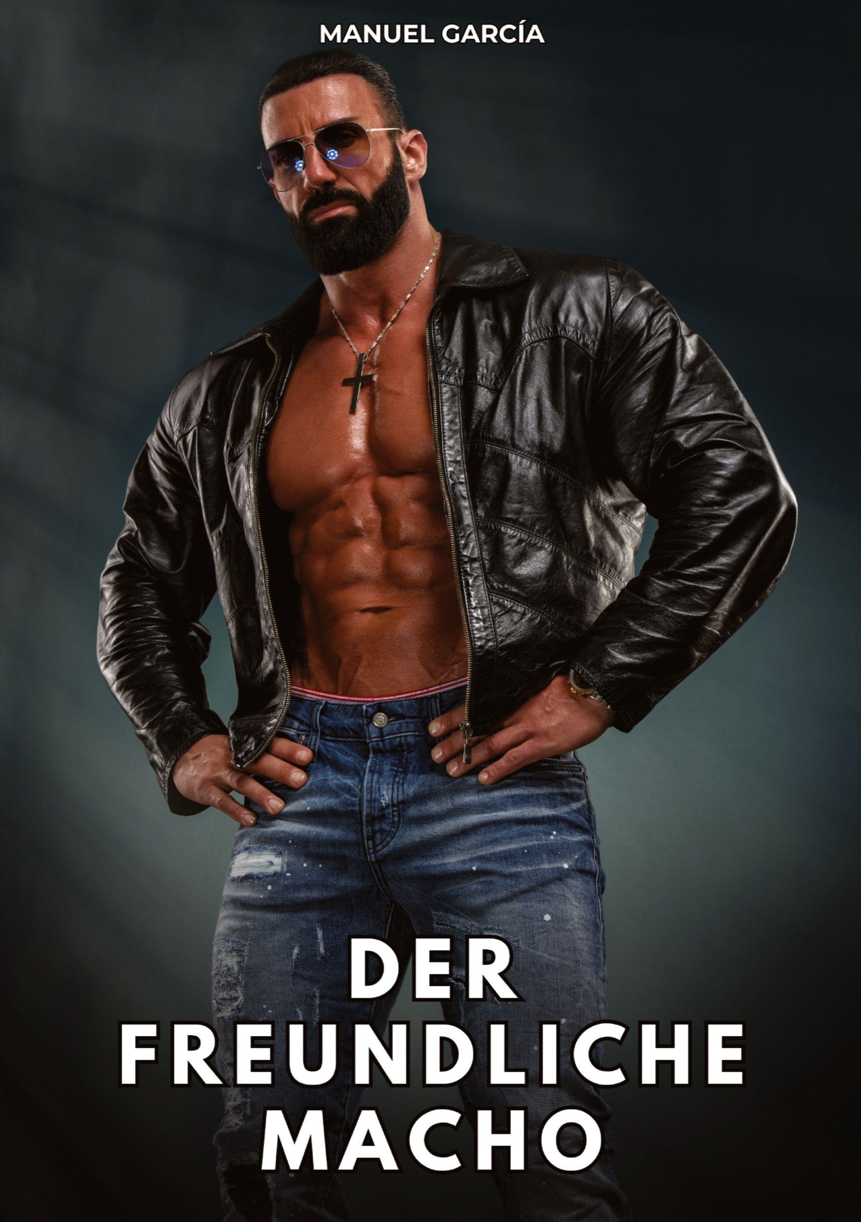 Vorderes Coverbild Der freundliche Macho