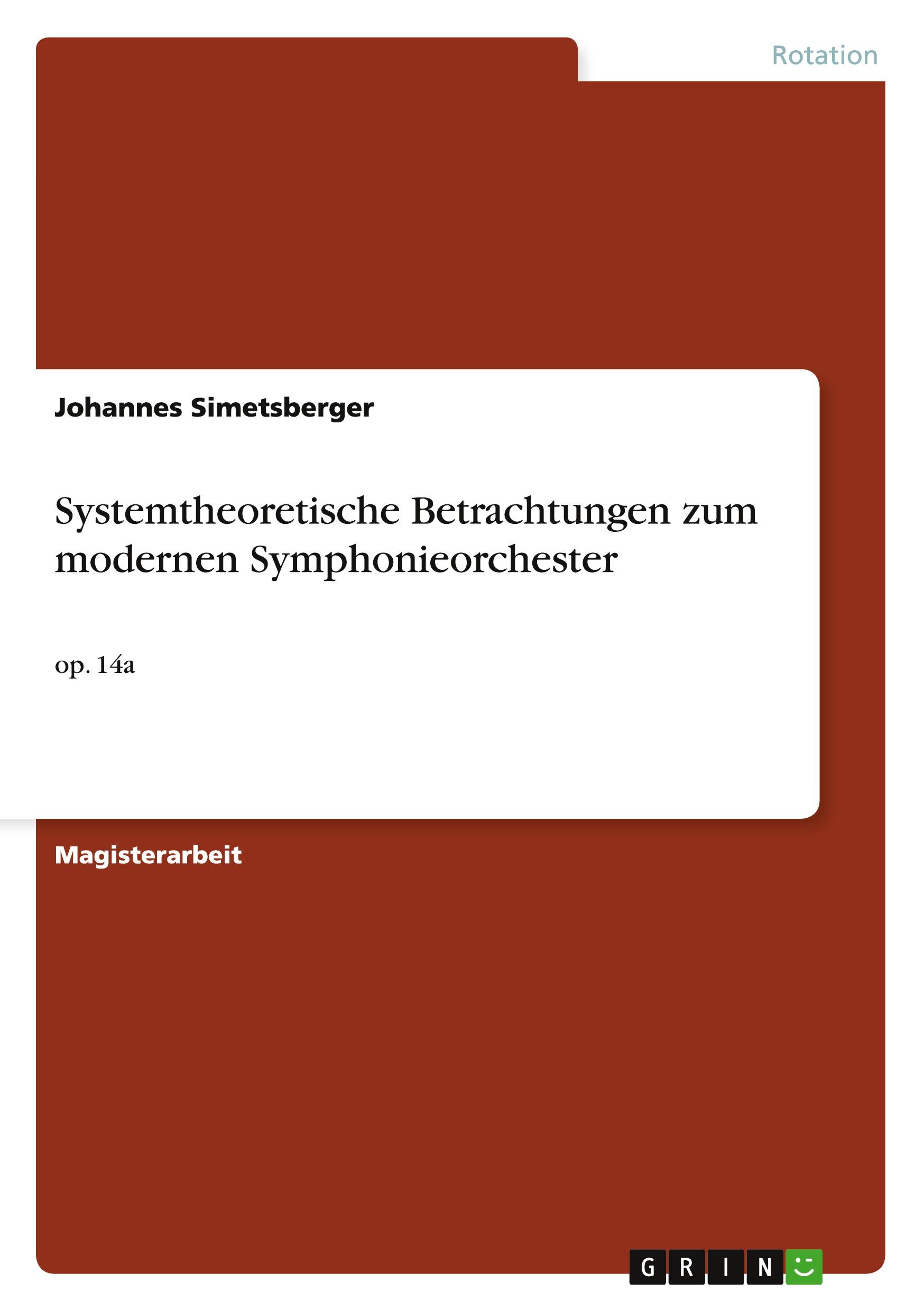 Vorderes Coverbild Systemtheoretische Betrachtungen zum modernen Symphonieorchester
