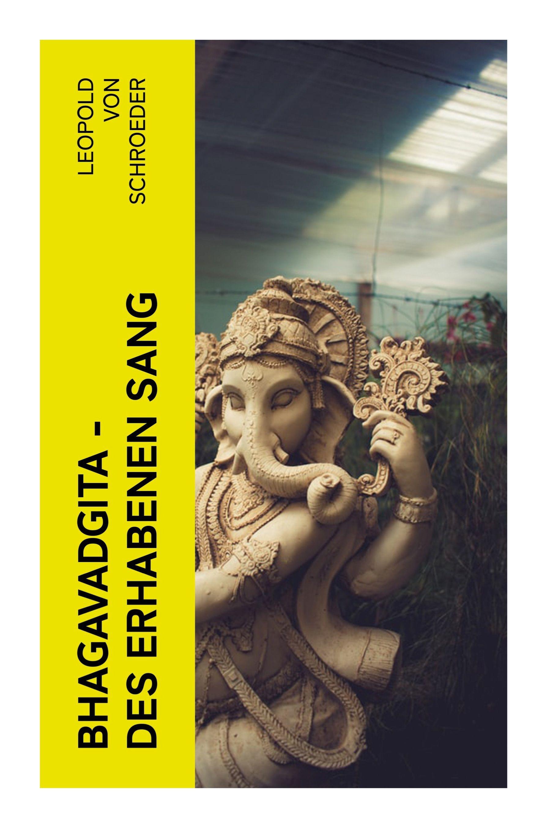 Vorderes Coverbild Bhagavadgita - Des Erhabenen Sang