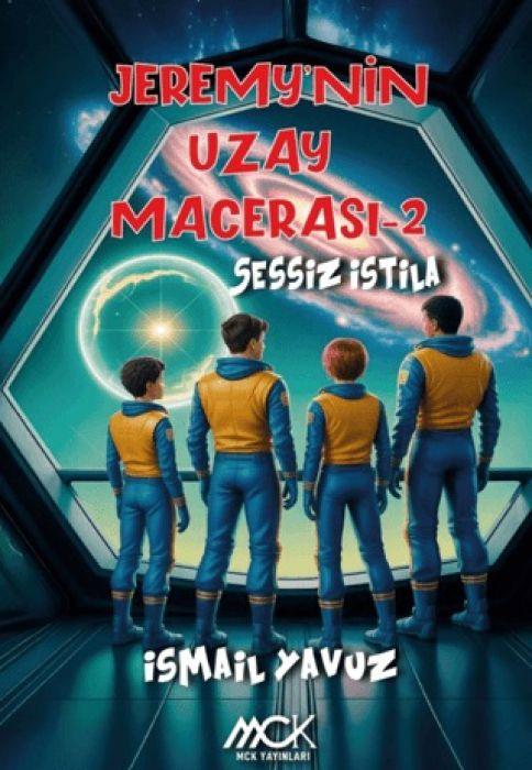 Vorderes Coverbild Jeremynin Uzay Macerasi 2-Sessiz Istila