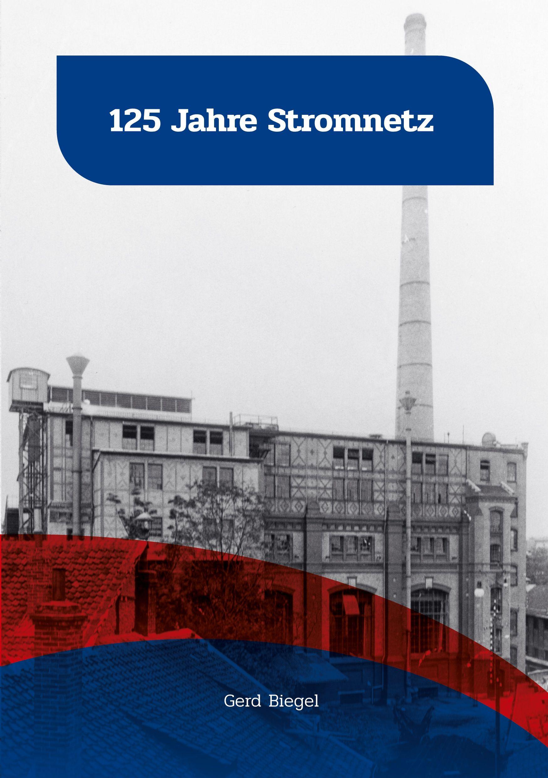 Vorderes Coverbild 125 Jahre Stromnetz
