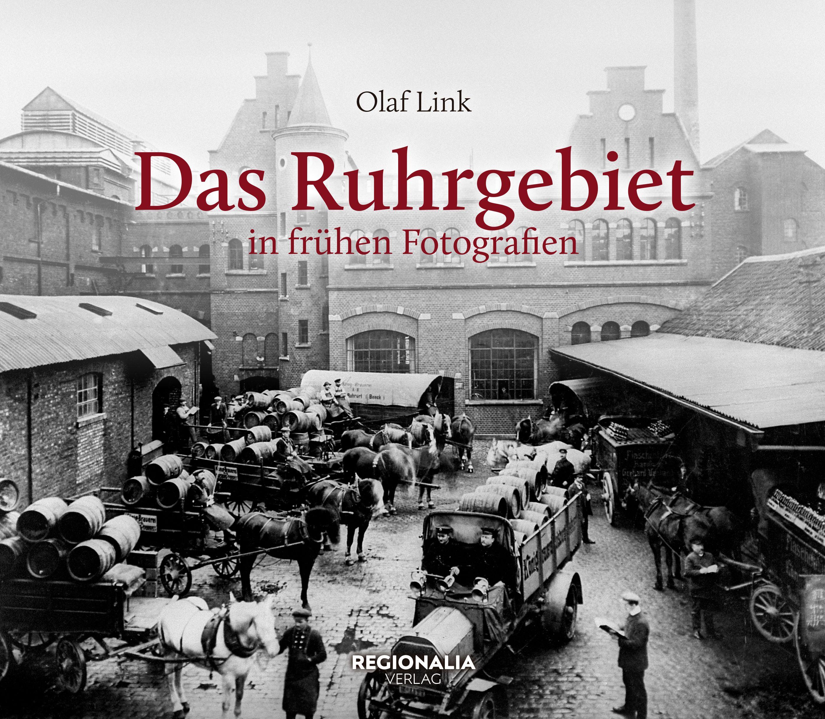 Vorderes Coverbild Das Ruhrgebiet in frühen Fotografien