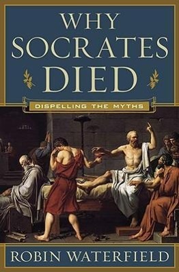 Vorderes Coverbild Why Socrates Died