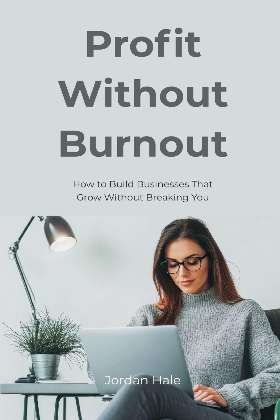 Vorderes Coverbild Profit Without Burnout