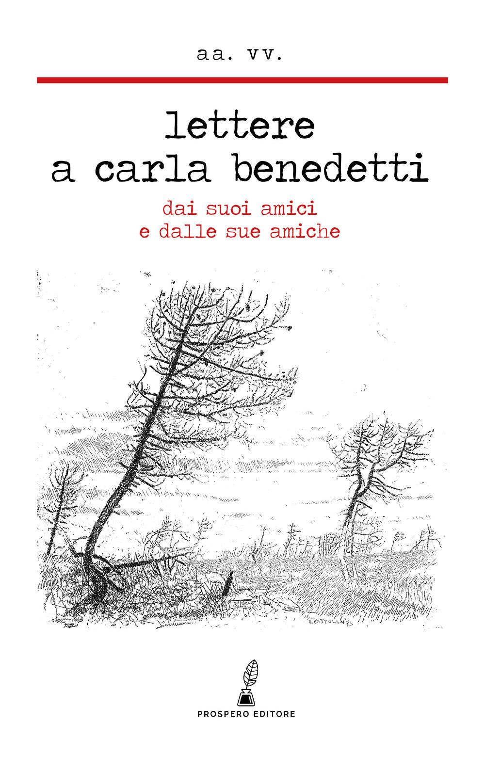 Vorderes Coverbild Lettere a Carla Benedetti. Dai suoi amici e dalle sue amiche
