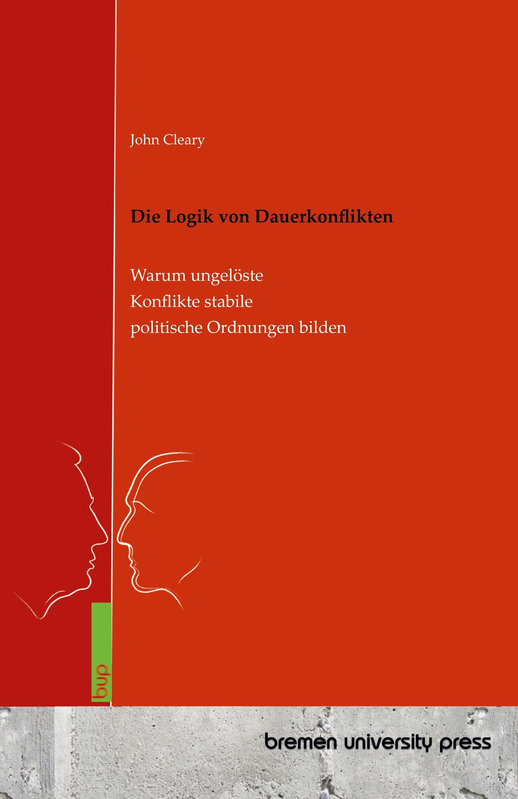 Vorderes Coverbild Die Logik von Dauerkonflikten