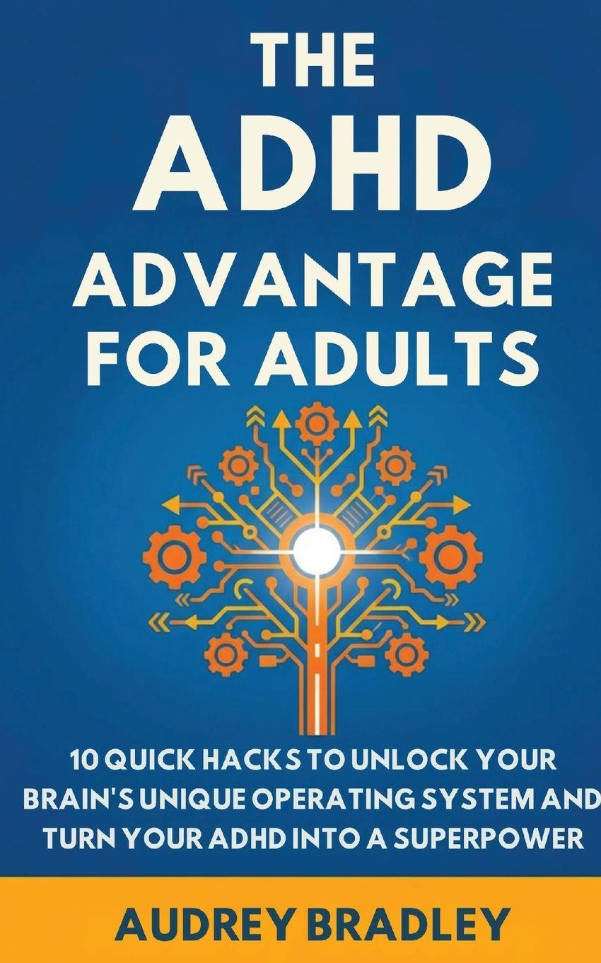 Vorderes Coverbild The ADHD Advantage for Adults